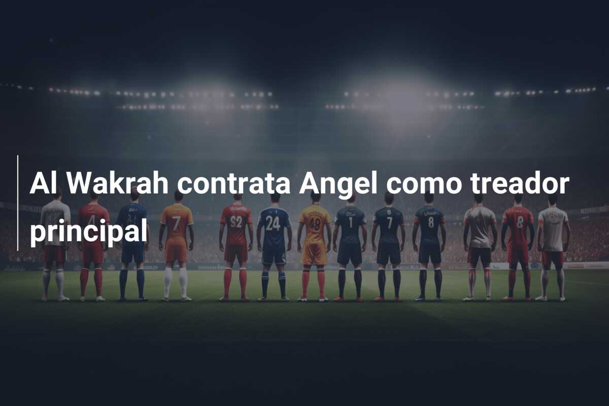 Al Wakrah contrata Angel como treador principal