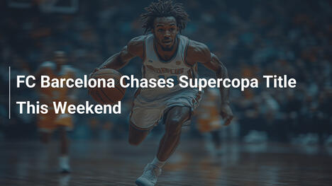 FC Barcelona jagt Supercopa-Titel am Wochenende