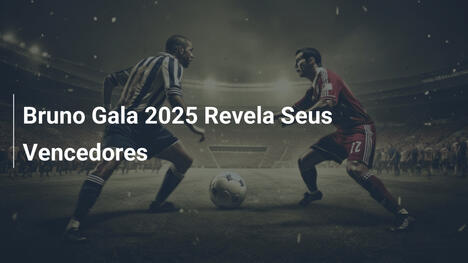 Bruno Gala 2025 Revela Seus Vencedores