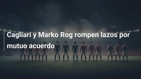 Cagliari y Marko Rog rompen lazos por mutuo acuerdo