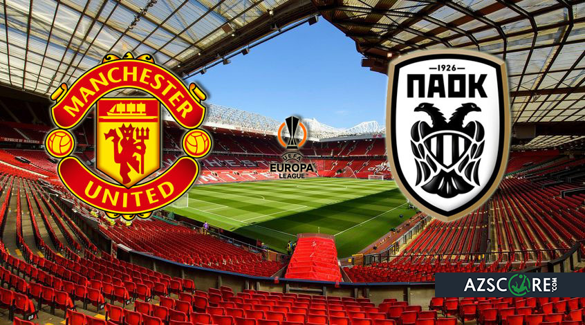 Manchester United vs PAOK: Match Preview and Prediction
