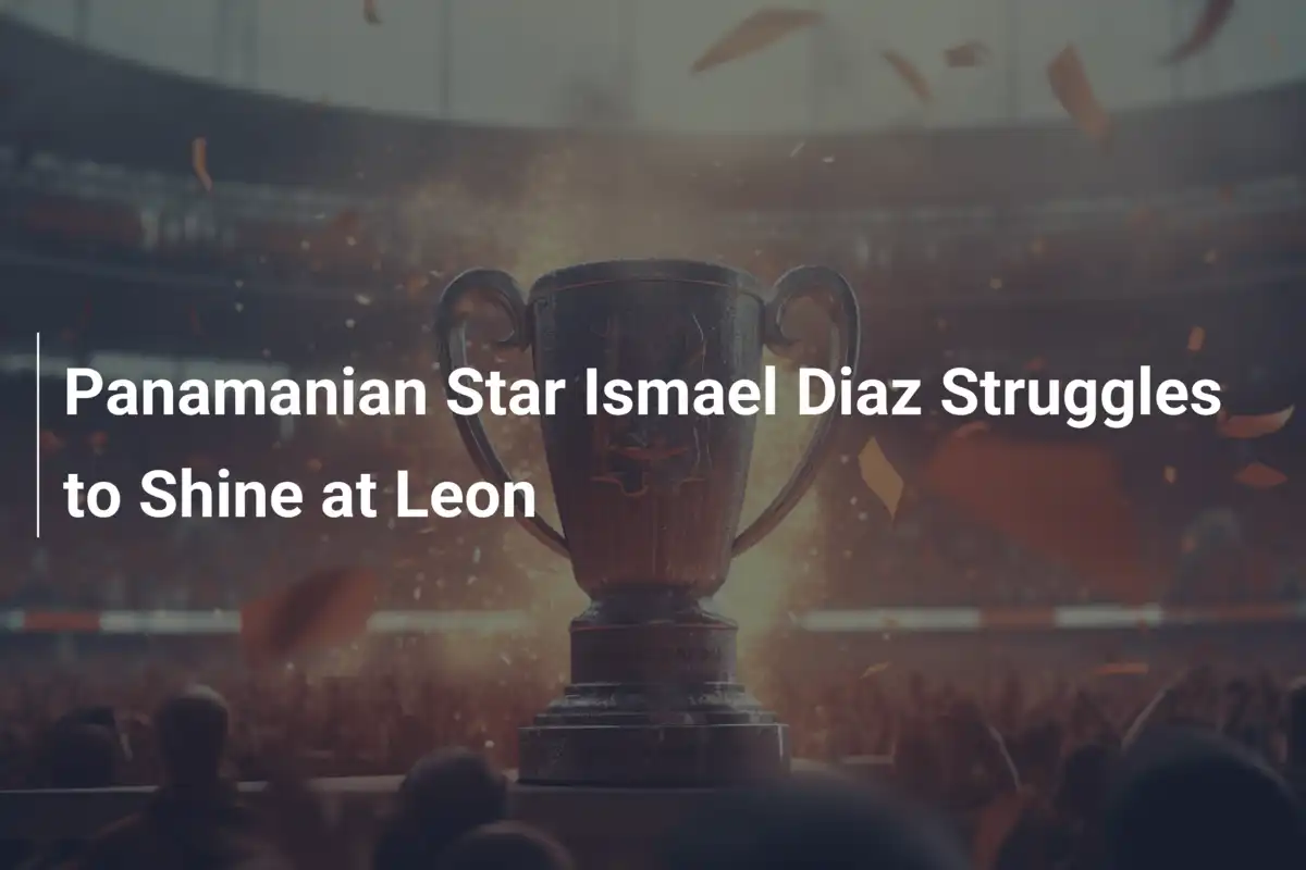 Ismael Díaz z Panamy Walczy o Blask w Leónie