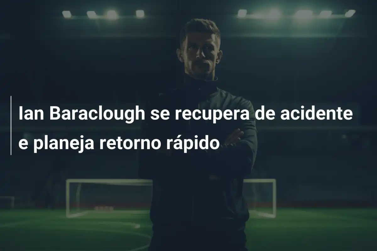 Ian Baraclough se recupera de acidente e planeja retorno rápido