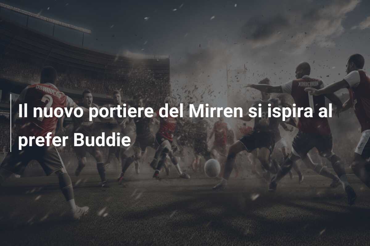 Il nuovo portiere del Mirren si ispira al prefer Buddie
