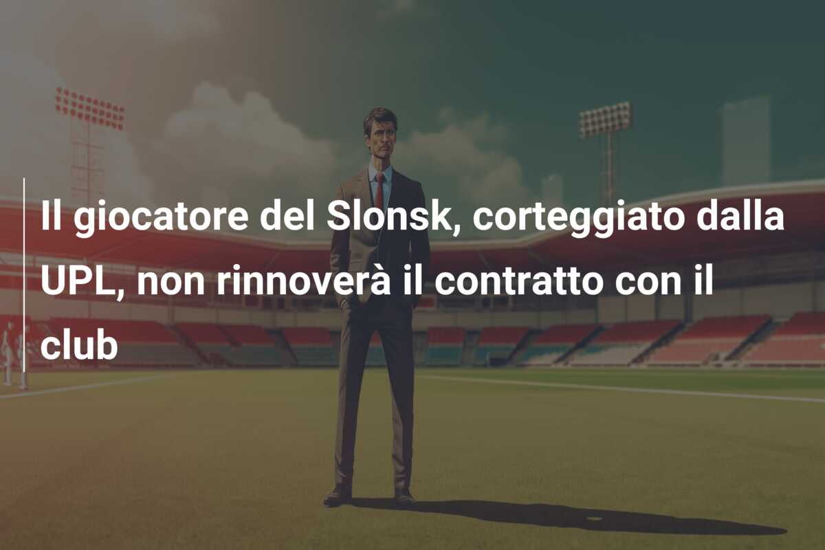 Il giocatore del Slonsk, corteggiato dalla UPL, non rinnoverà il contratto con il club