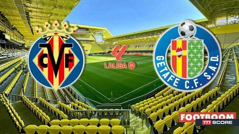 Villarreal - Getafe. Pronostico e Anteprima della Partita