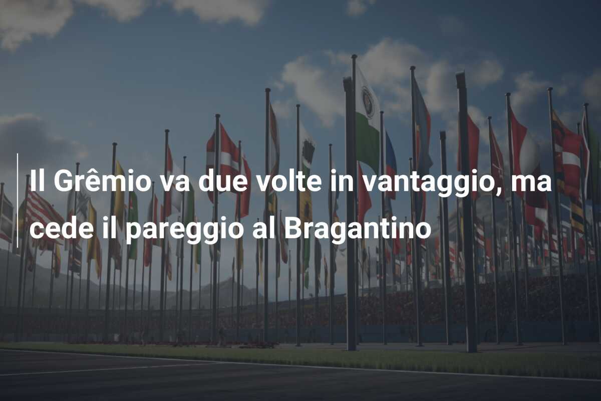 Il Grêmio va due volte in vantaggio, ma cede il pareggio al Bragantino
