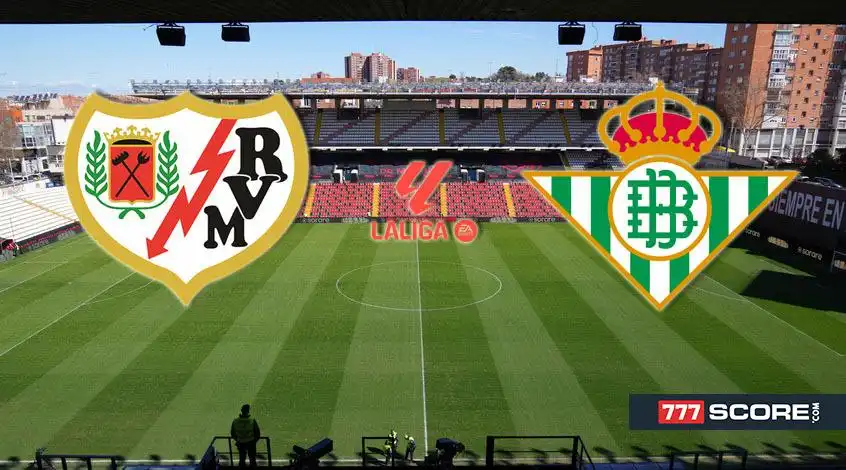 Rayo Vallecano vs Real Betis: Prediction and Match Preview