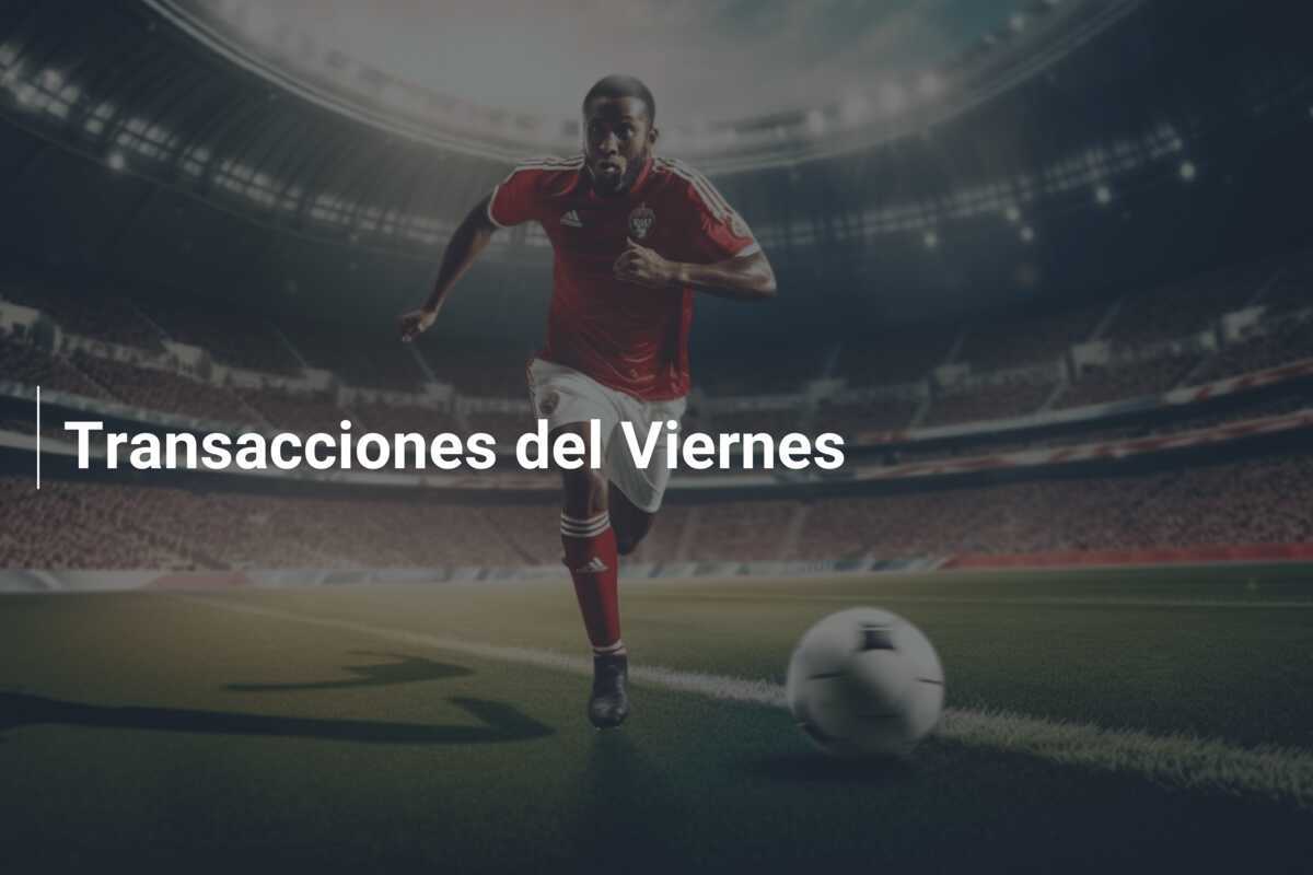 Transacciones del Viernes