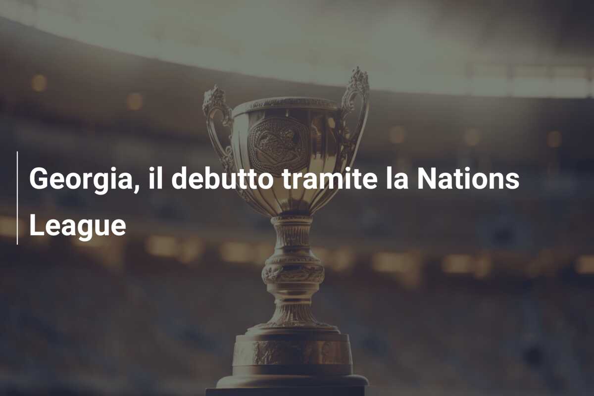 Georgia, il debutto tramite la Nations League