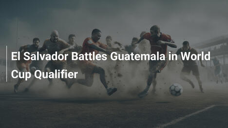 Le Salvador défie le Guatemala : une bataille épique pour la Coupe du Monde 2026