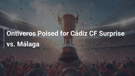 Ontiveros pode ser a surpresa do Cádiz contra Málaga