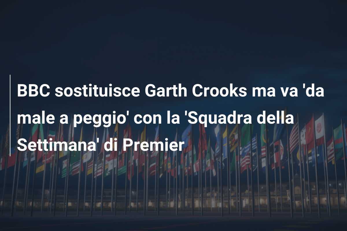 BBC sostituisce Garth Crooks ma va ‘da male a peggio’ con la ‘Squadra della Settimana’ di Premier