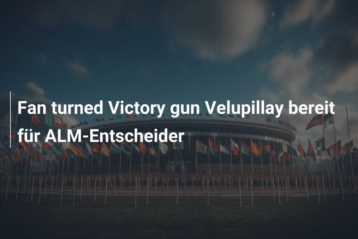 Fan turned Victory gun Velupillay bereit für ALM-Entscheider