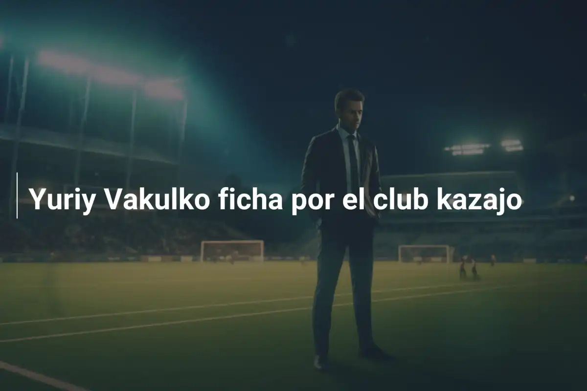 Yuriy Vakulko ficha por el club kazajo