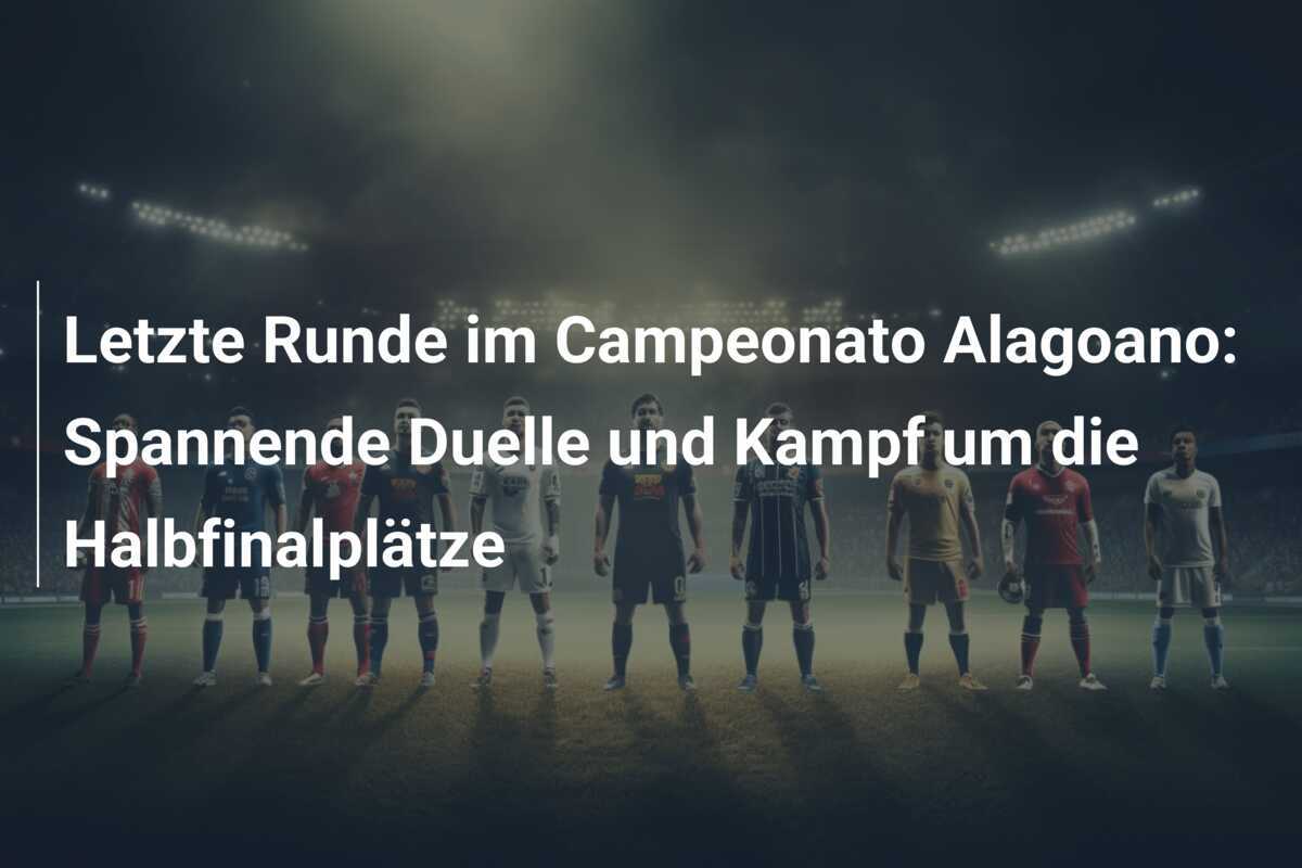 Letzte Runde im Campeonato Alagoano: Spannende Duelle und Kampf um die Halbfinalplätze