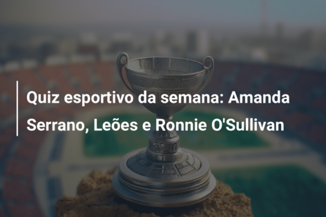 Quiz esportivo da semana: Amanda Serrano, Leões e Ronnie O’Sullivan