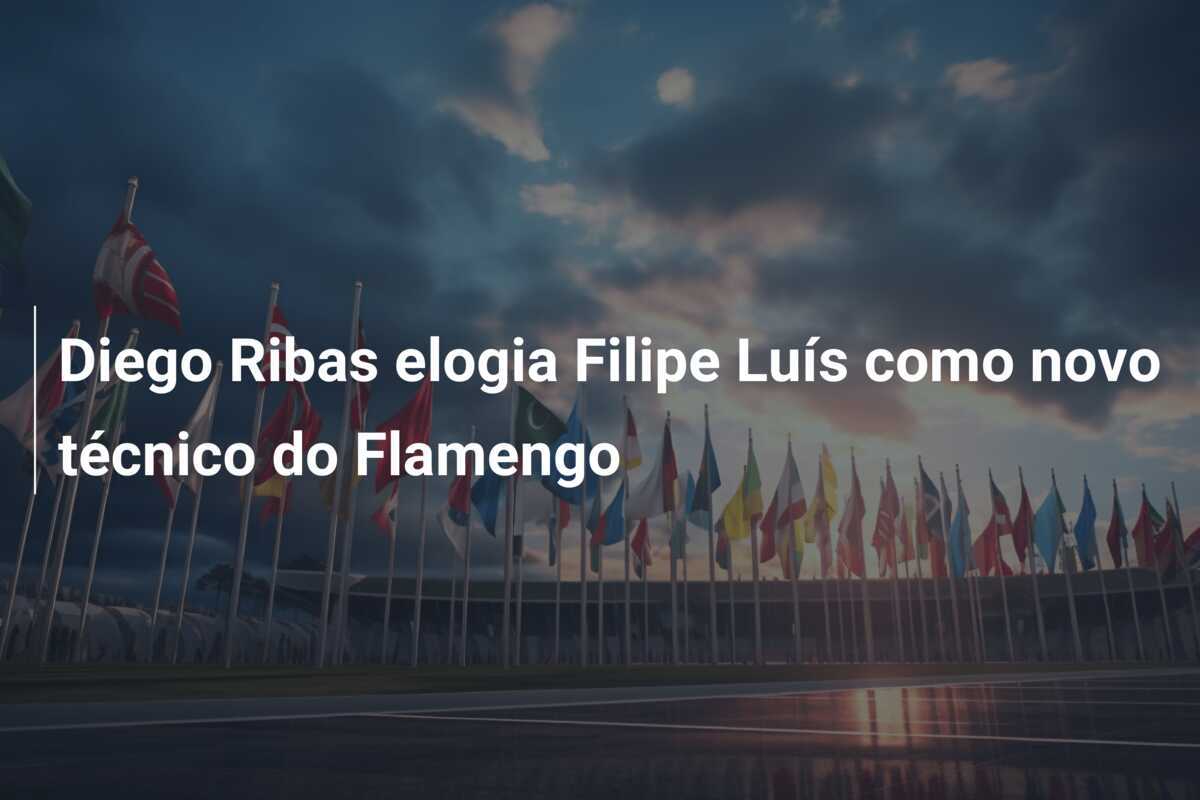 Diego Ribas elogia Filipe Luís como novo técnico do Flamengo