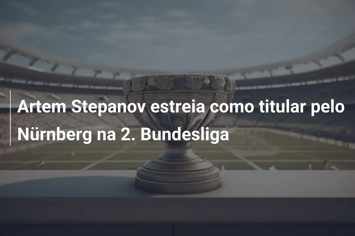 Artem Stepanov estreia como titular pelo Nürnberg na 2. Bundesliga