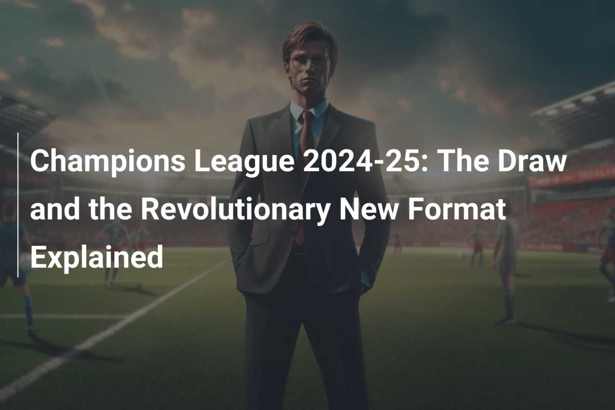 UEFA Champions League 202425 draw Date, timing (IST) and live