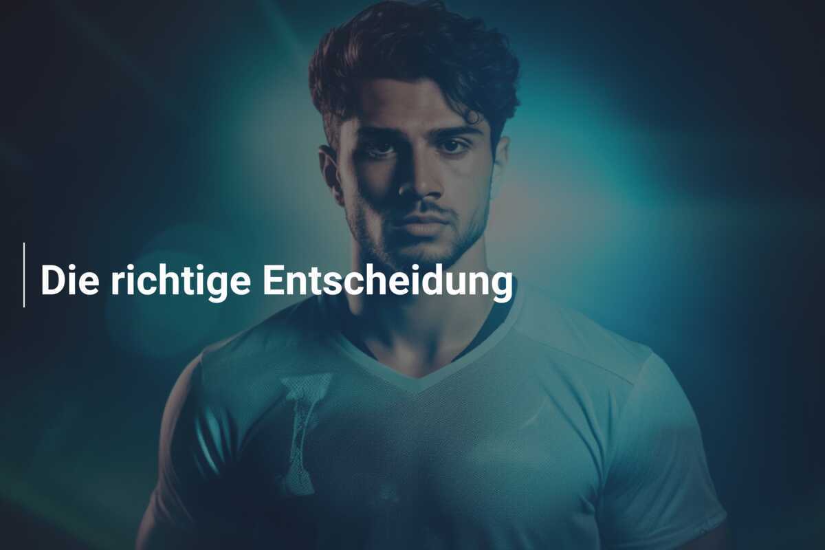 Die richtige Entscheidung