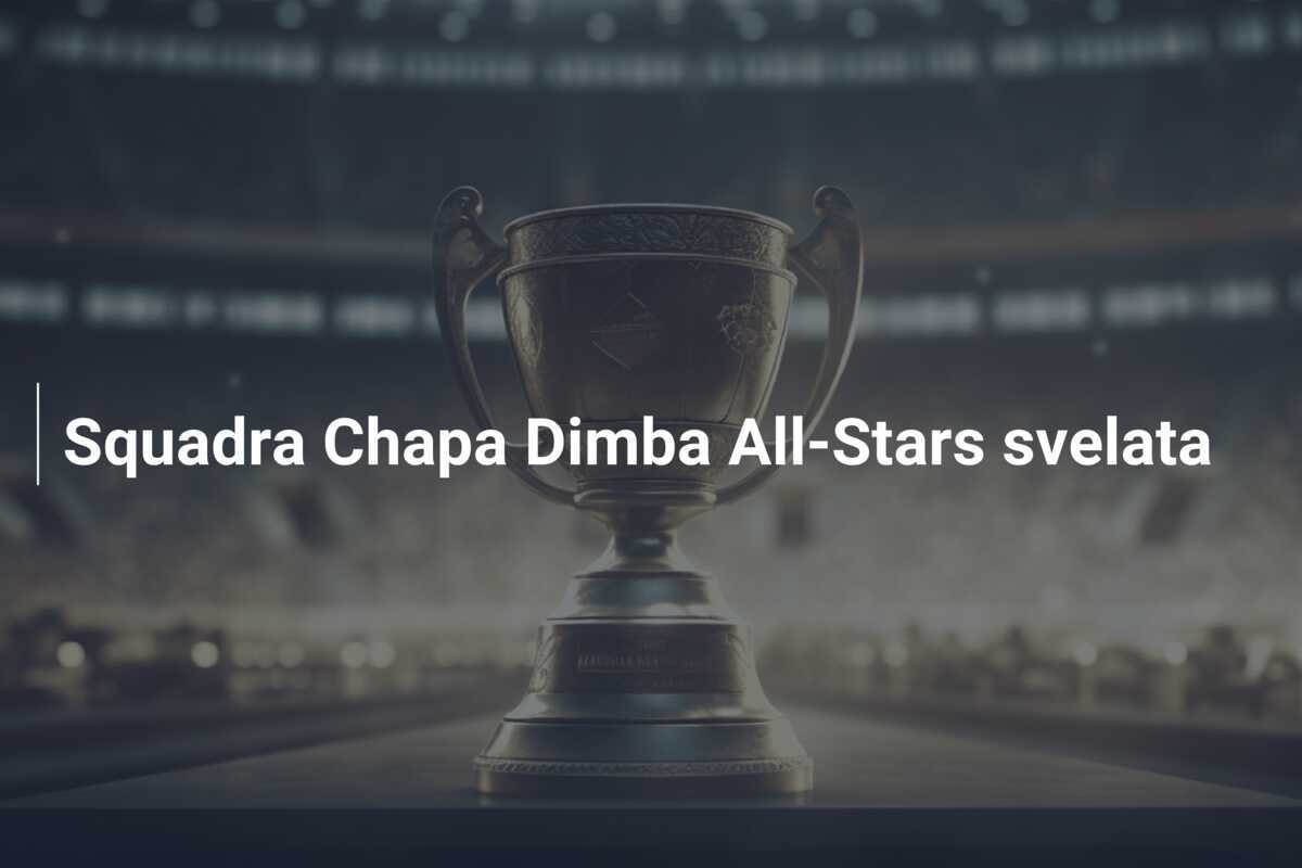 Squadra Chapa Dimba All-Stars svelata
