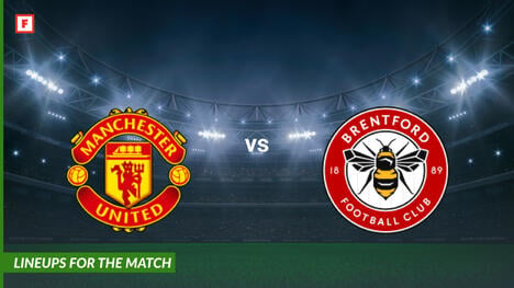 แมนเชสเตอร์ยูไนเต็ด ปะทะ เบรนต์ฟอร์ด: รายชื่อผู้เล่นสำหรับการแข่งขัน