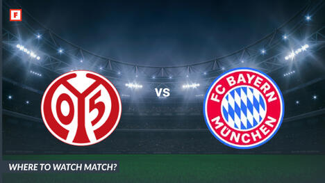 Xem ở đâu FSV Mainz 05 - Bayern Munich: Kênh TV và thời gian bắt đầu