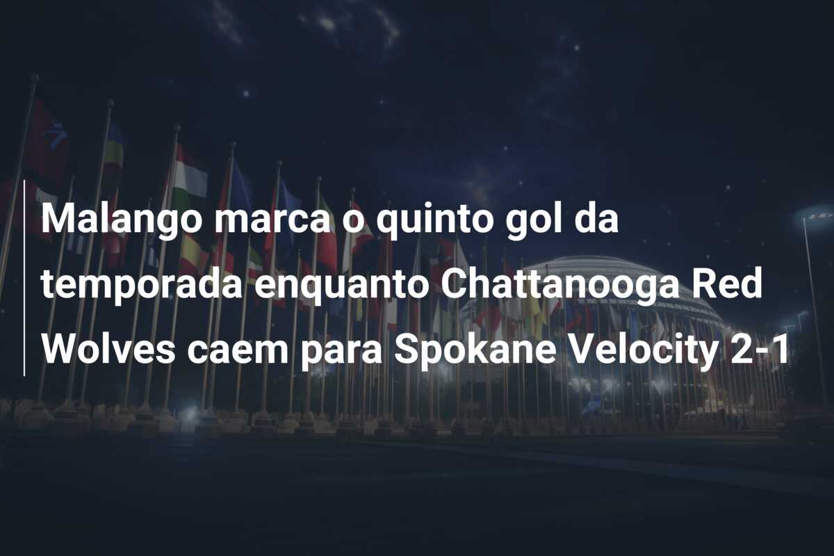 Malango marca o quinto gol da temporada enquanto Chattanooga Red Wolves caem para Spokane Velocity 2-1