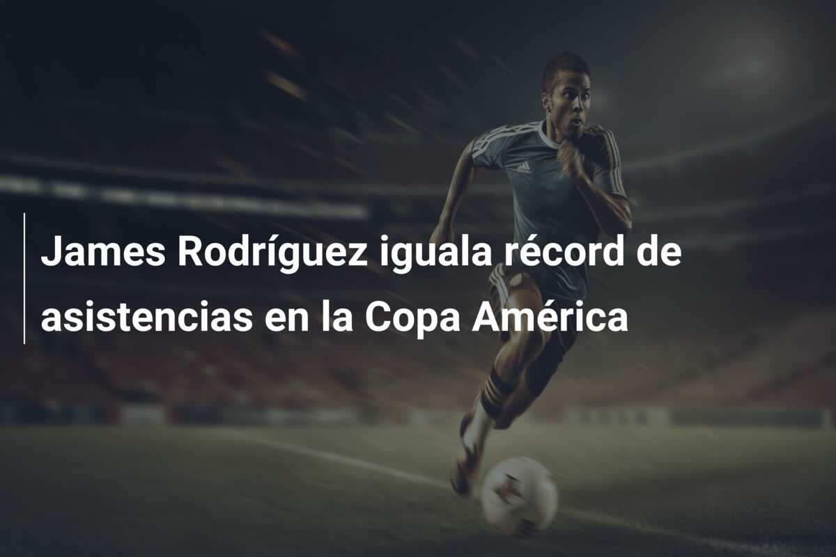 James Rodríguez iguala récord de asistencias en la Copa América