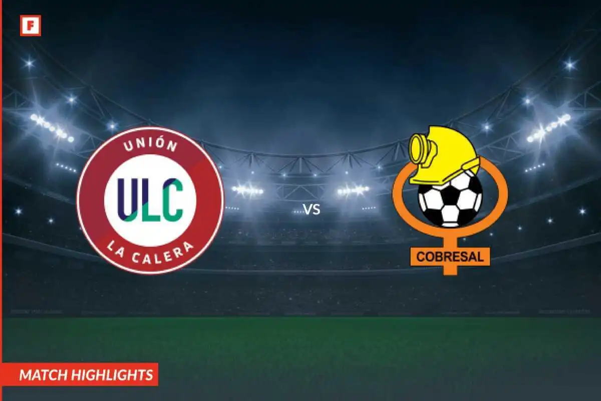 Union La Calera - Cobresal golovi i naglasci