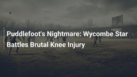 O Pesadelo de Paddlefoot: Estrela do Wycombe Luta Contra Lesão Brutal no Joelho
