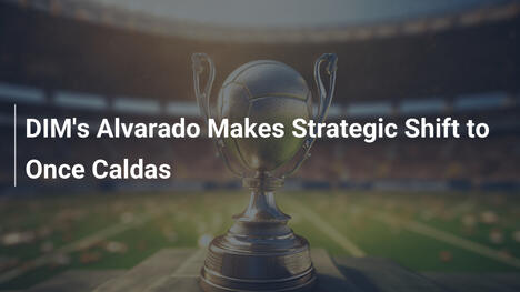 Il passaggio strategico di Alvarado dal DIM all'Once Caldas