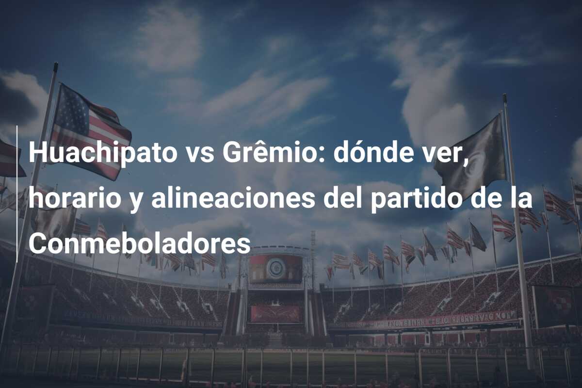 Huachipato vs Grêmio: dónde ver, horario y alineaciones del partido de la Conmeboladores