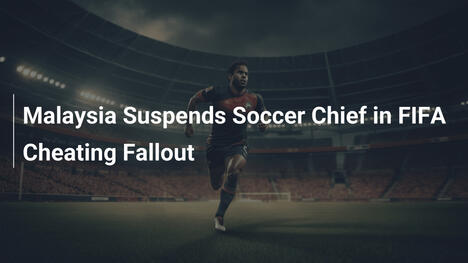 Malaysia suspendiert Fußball-Chef nach FIFA-Betrugsskandal