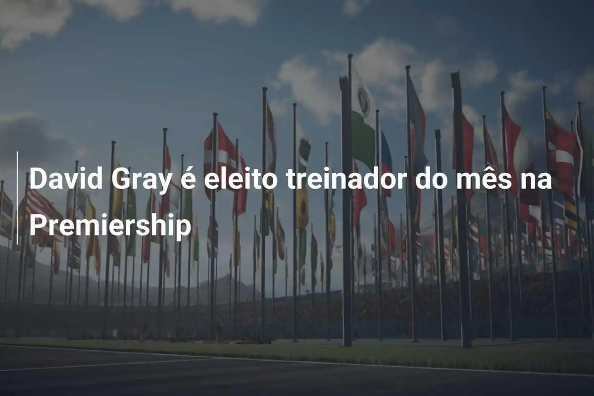 David Gray é eleito treinador do mês na Premiership
