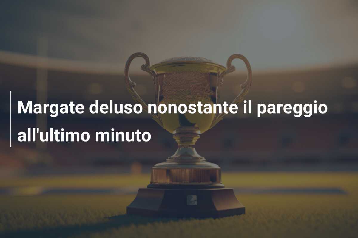 Margate deluso nonostante il pareggio all'ultimo minuto