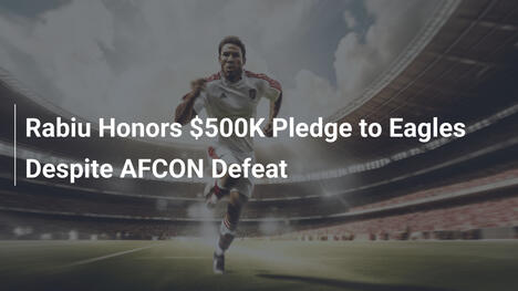 Rabiu ehrt 500.000-Dollar-Versprechen an die Super Eagles trotz AFCON-Niederlage