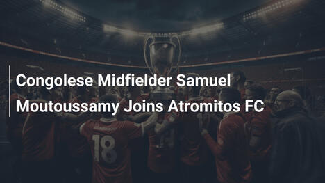 Samuel Moutoussamy si unisce all'Atromitos FC