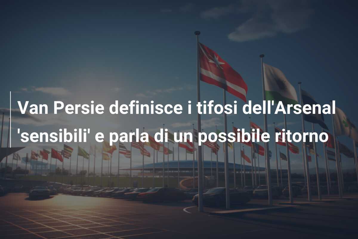 Van Persie definisce i tifosi dell'Arsenal 'sensibili' e parla di un possibile ritorno