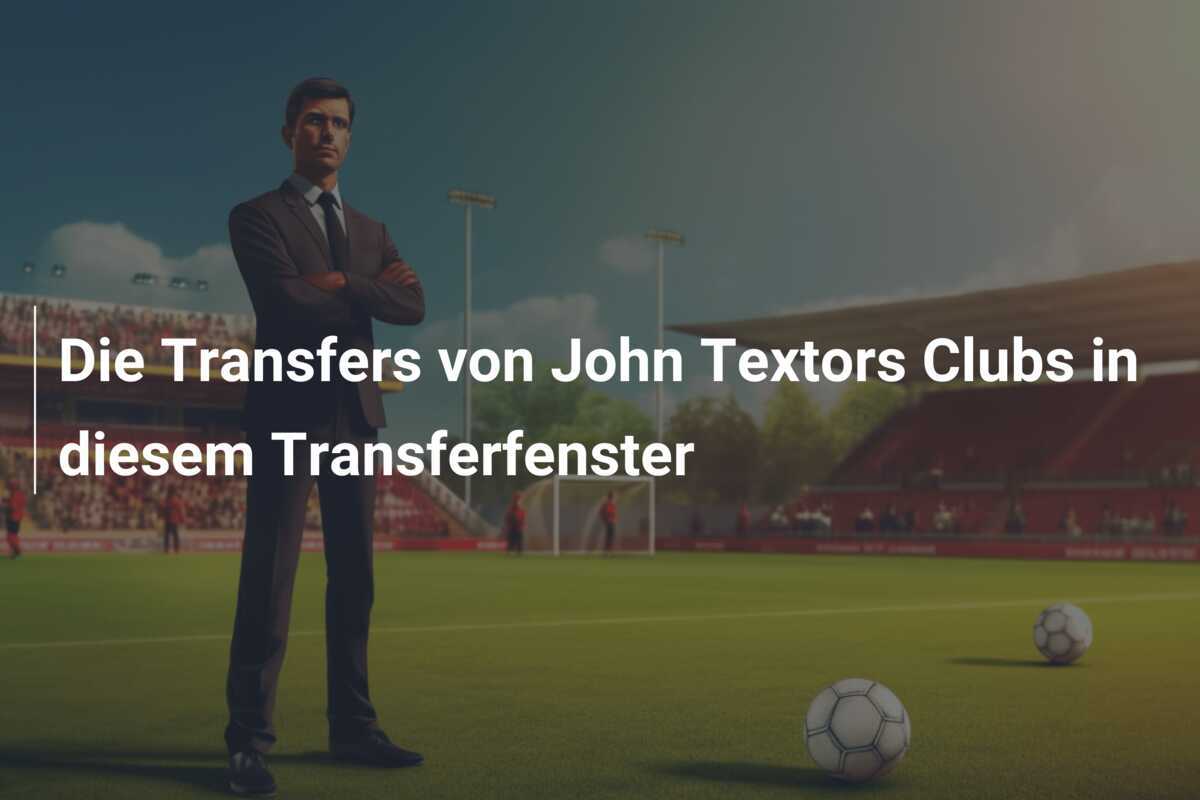 Die Transfers von John Textors Clubs in diesem Transferfenster