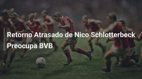 Retorno Atrasado de Nico Schlotterbeck Preocupa BVB