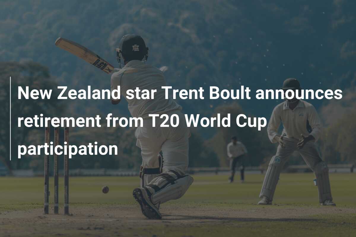 New Zealand star Trent Boult announces retirement from T20 World Cup