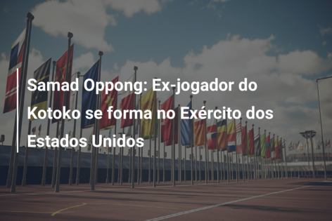 Samad Oppong: Ex-jogador do Kotoko se forma no Exército dos Estados Unidos