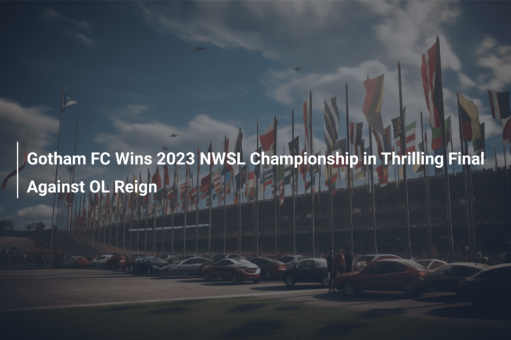 NWSL Championship history: Gotham FC or OL Reign will join list in 2023