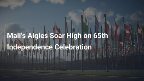 Le Aquile del Mali volano alto per il 65° Anniversario