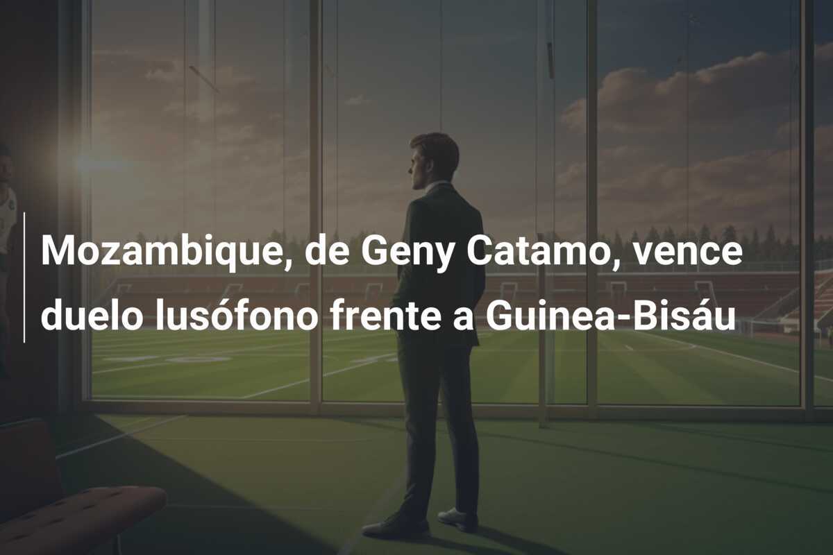 Mozambique, de Geny Catamo, vence duelo lusófono frente a Guinea-Bisáu