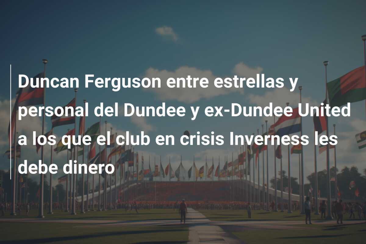 Duncan Ferguson entre estrellas y personal del Dundee y ex-Dundee United a los que el club en crisis Inverness les debe dinero