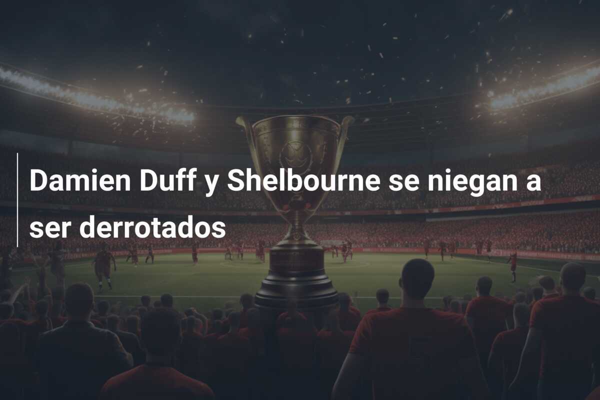 Damien Duff y Shelbourne se niegan a ser derrotados