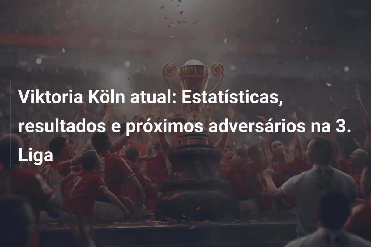 Viktoria Köln atual: Estatísticas, resultados e próximos adversários na 3. Liga